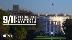 9/11: Inside the President’s War Room