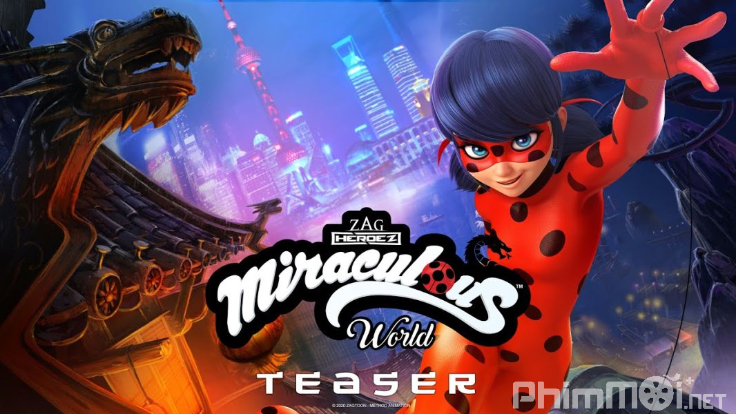 Thế Giới Kỳ Diệu Thượng Hải – Huyền Thoại Của Ladydragon - Miraculous World: Shanghai - The Legend of Ladydragon