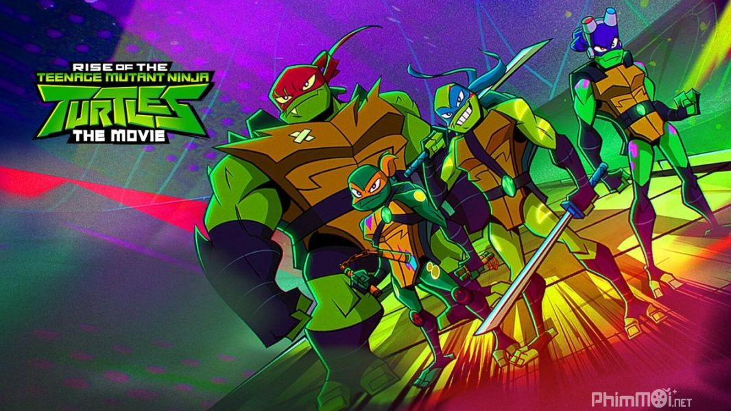 Ninja Rùa Trỗi Dậy: Phim Điện Ảnh-Rise of the Teenage Mutant Ninja Turtles: The Movie