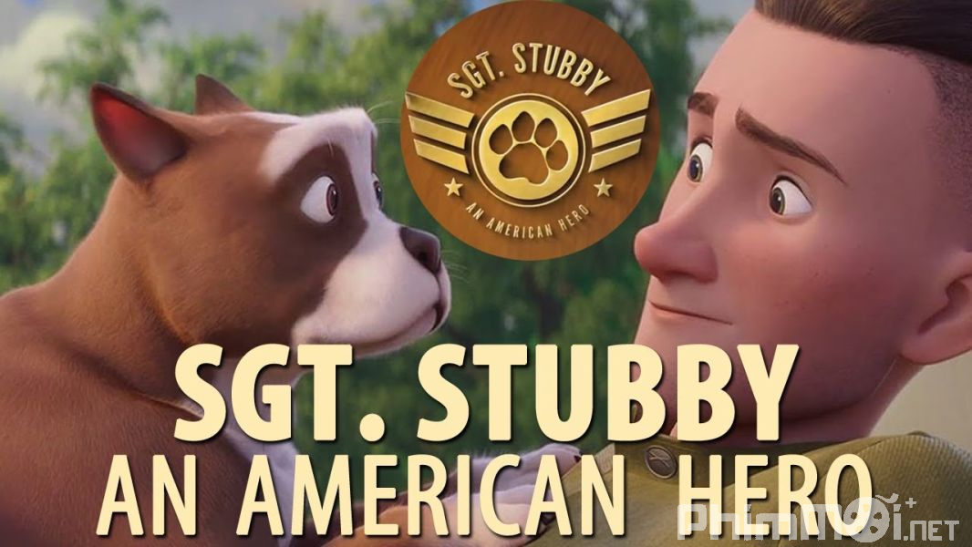 Chú Chó Anh Hùng-Sgt. Stubby: An American Hero